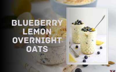 Blueberry Lemon Overnight Oats – Go & Get Oat Recipe for Breakfast